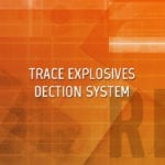 Trace Explosives Detection Systems RFI