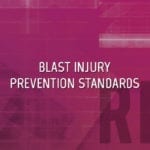 Blast Injury Prevention Standards