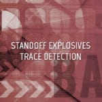 Standoff Explosives Trace Detection Program