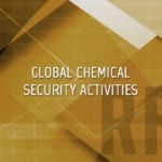 Global Chemical Security Activities