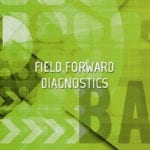 BAA for Field Forward Diagnostics