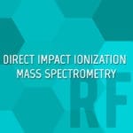 Direct Impact Ionization (DII) mass spectrometry (MS)