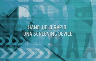 Hand-Held Rapid DNA Screening Device Handheld Rapid DNA Screening Device
