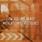 Low Volume Blast Mitigation Structures